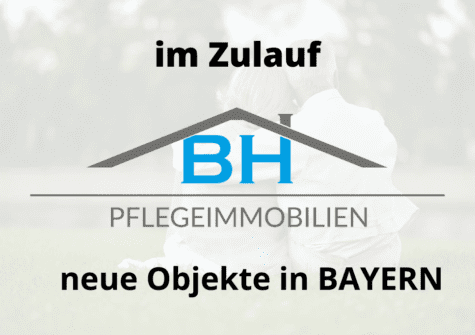 Im Zulauf: Neue Objekte in Bayern